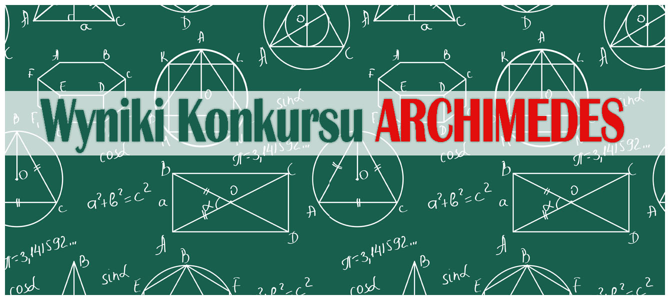 Wyniki Konkursu ARCHIMEDES