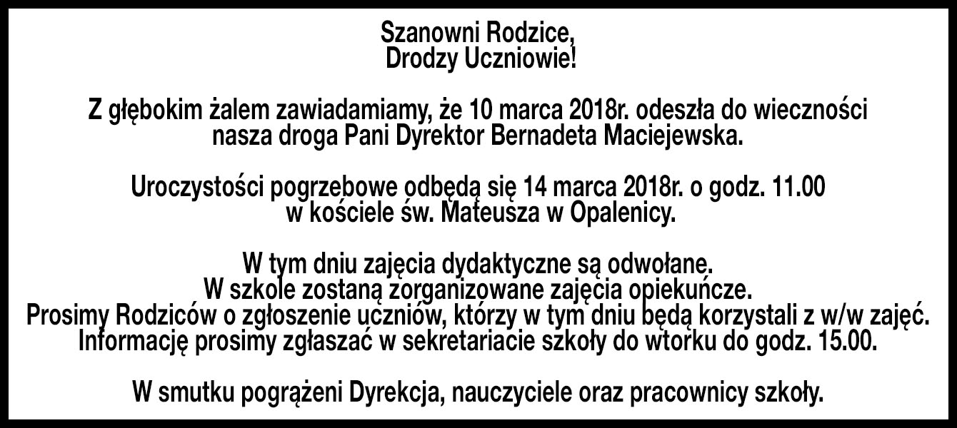 Z głębokim żalem zawiadamiamy…