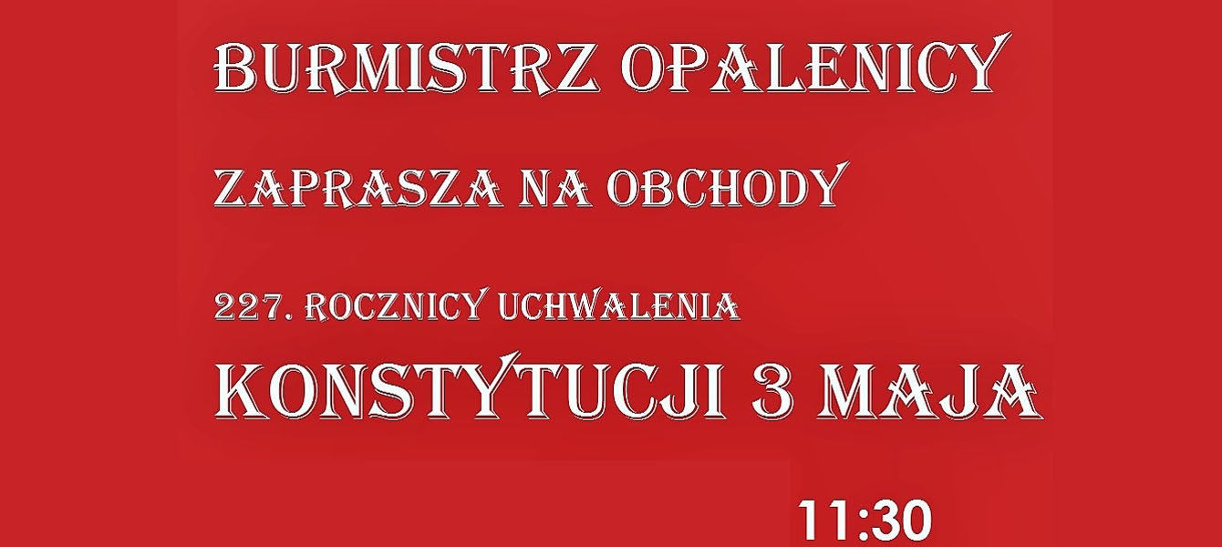 Obchody 227 Rocznicy Uchwalenia Konstytucji 3 Maja