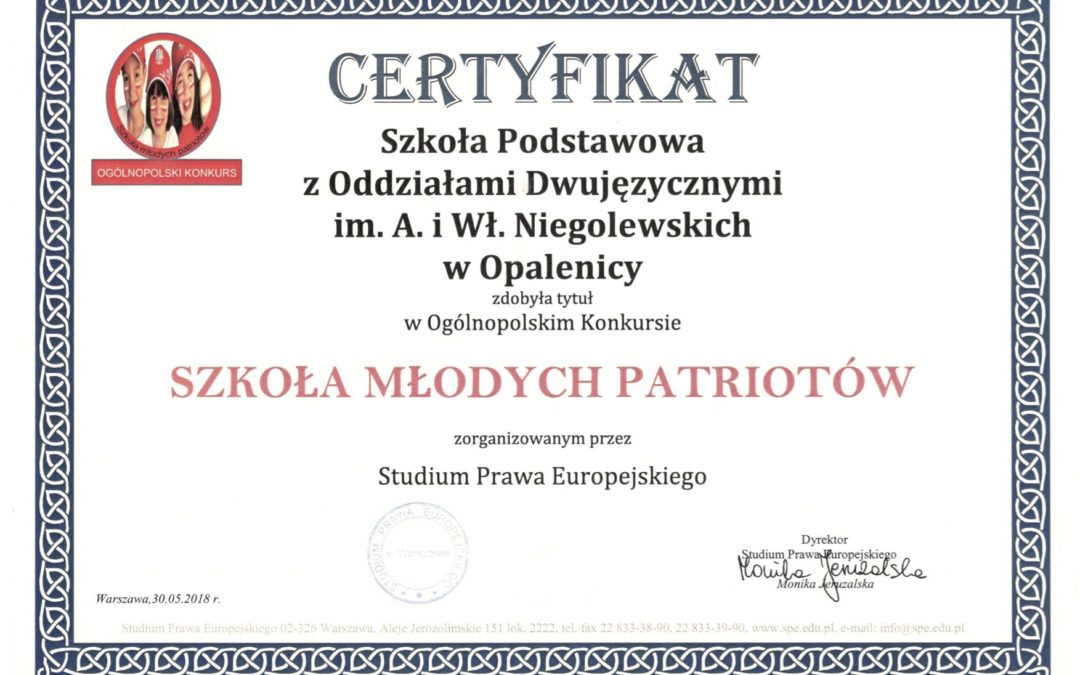 Certyfikat SZKOŁA MŁODYCH PATRIOTÓW dla Szkoły Podstawowej z Oddziałami Dwujęzycznymi w Opalenicy