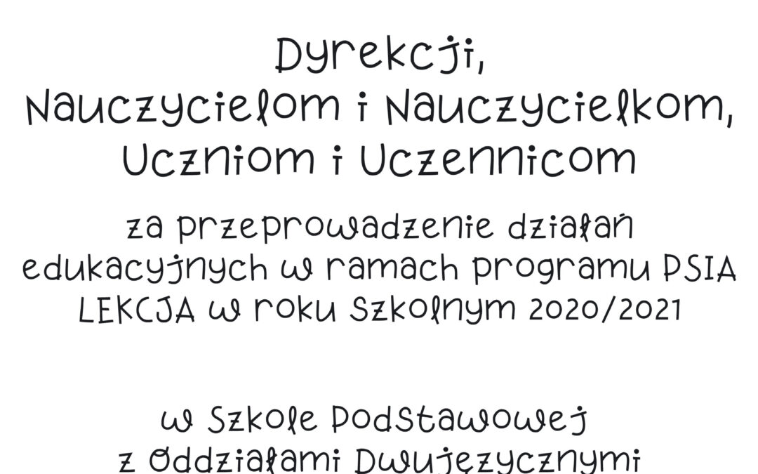 Podziękowanie dla  Dyrekcji, Nauczycieli i uczniów za udział w programie „Psia Lekcja”