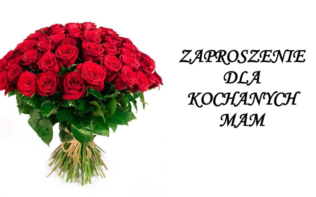 Projekt międzyprzedmiotowy ,,Wdzięczne dzieci dla Kochanych Mam” realizowany w Szkole Podstawowej z Oddziałami Dwujęzycznymi im. A. i Wł. Niegolewskich w Opalenicy