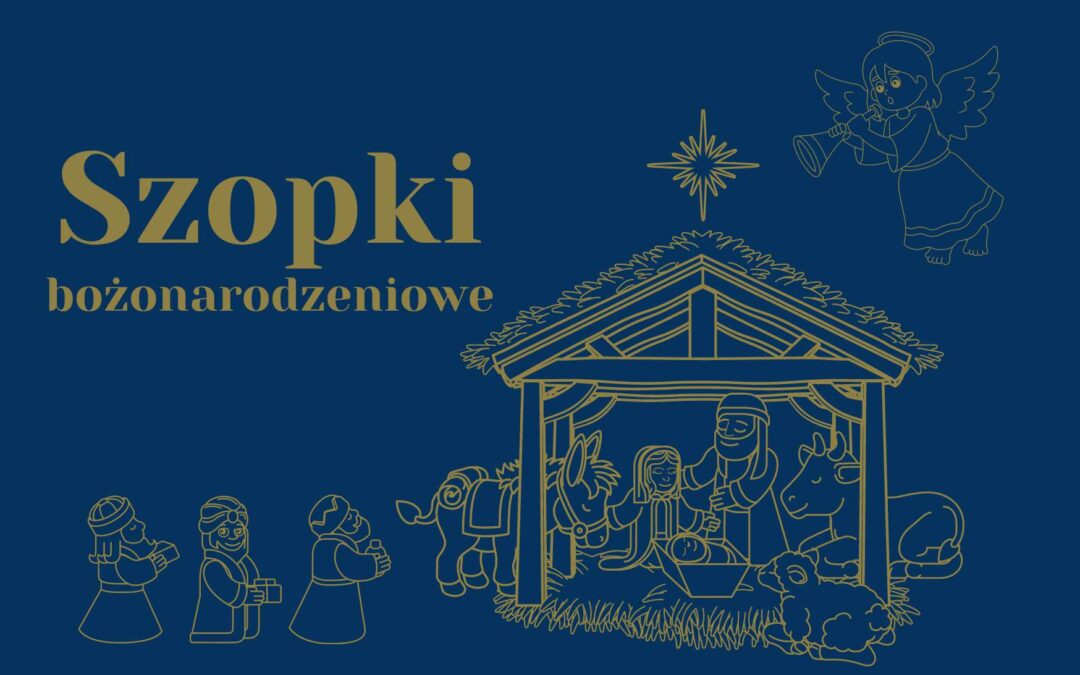 Szopki bożonarodzeniowe